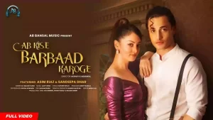 Ab Kise Barbaad Karoge Lyrics Altamash Faridi