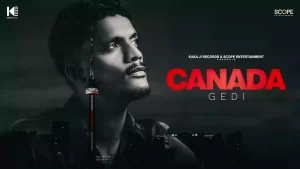 Canada Gedi Lyrics Kaka