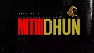Mithi Dhun Lyrics Shree Brar