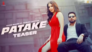 Patake Lyrics Khan Bhaini