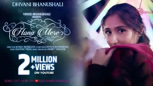 Hona Mere Lyrics Dhvani Bhanushali