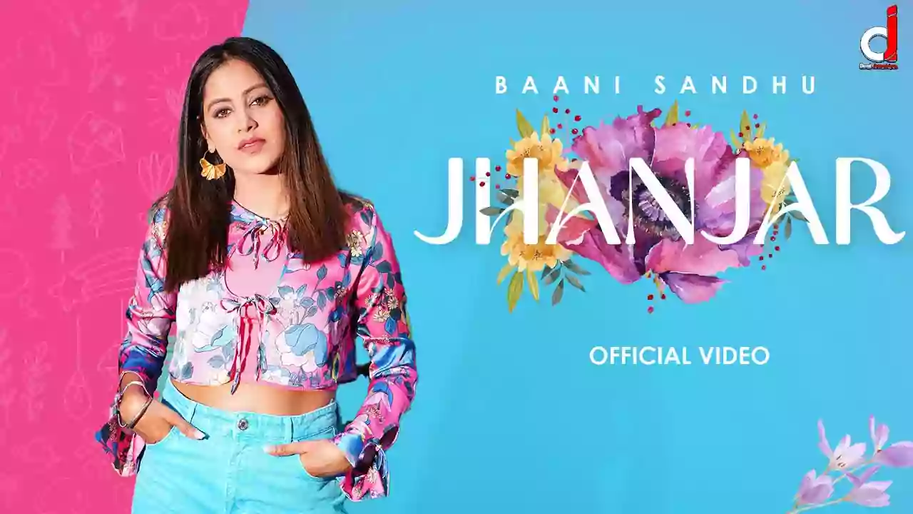 Jhanjar Lyrics Baani Sandhu