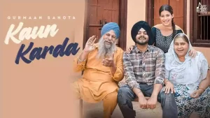 Kaun Karda Lyrics Gurmaan Sahota