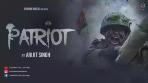 Patriot Lyrics Arijit Singh