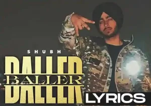 Baller Lyrics Shubh