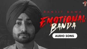 Emotional Banda Lyrics Ranjit Bawa