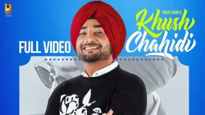 Khush Chahidi Lyrics Ranjit Bawa