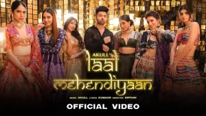 Laal Mehendiyaan Lyrics Akull