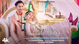 Main Tenu Chadh Jaungi Lyrics Zahrah S Khan