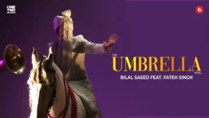 The Umbrella Lyrics Bilal Saeed