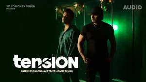 Tension Lyrics Yo Yo Honey Singh