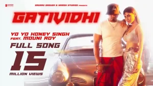 Gatividhi Lyrics Yo Yo Honey Singh