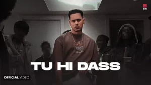 Tu Hi Dass Lyrics Harvi
