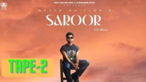 TAPE-2 Lyrics - Arjan Dhillon