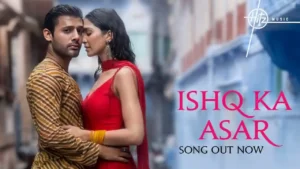 Ishq Ka Asar Lyrics - Stebin Ben