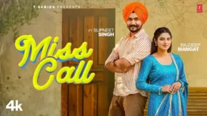 Miss Call Lyrics - Rajdeep Mangat