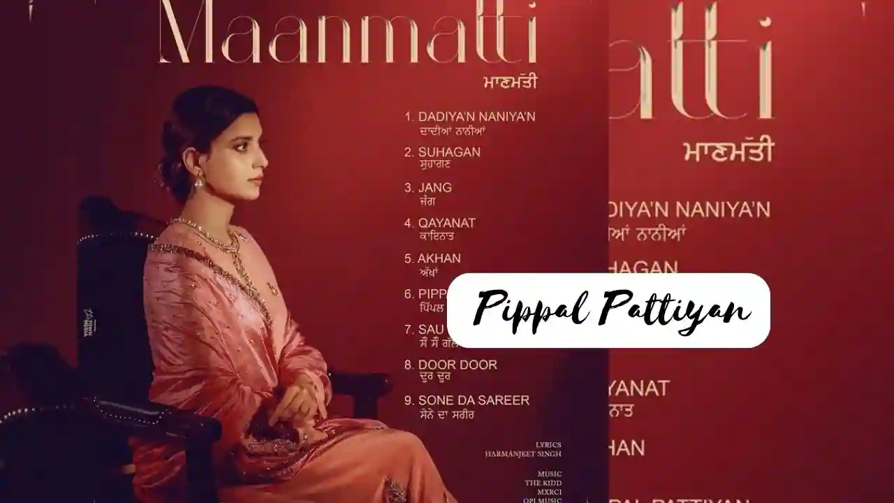 Pippal Pattiyan Lyrics - Nimrat Khaira