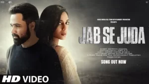 Jab Se Juda Lyrics - Ashwani Machal