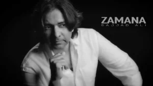 Zamana Lyrics by Sajjad Ali