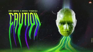 Caution Lyrics by Xvir Grewal