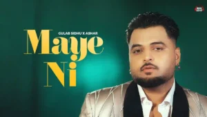 Maye Ni Lyrics Gulab Sidhu