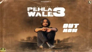 Pehla Wale 3 Lyrics Simar Dorraha 