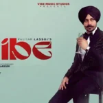 Vibe Lyrics - Pavitar Lassoi