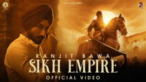 Sikh Empire Lyrics By Ranjit Bawa in Punjabi