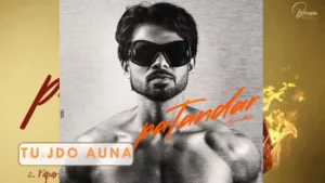 Tu jdo auna Lyrics by Arjan Dhillon