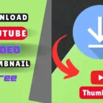 The Ultimate Guide to Using a YouTube Thumbnail Downloader