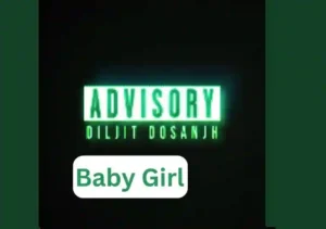 Baby Girl Lyrics Diljit Dosanjh