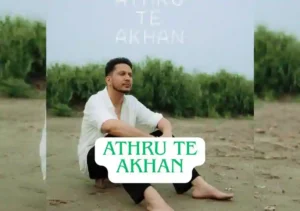 Athru Te Akhan Lyrics by Hustinder