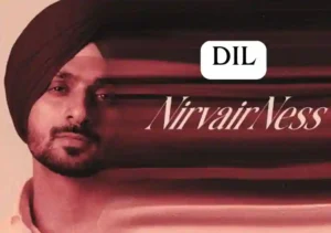 Dil Wish Lyrics by Nirvair Pannu