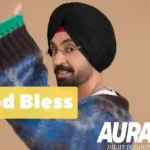 God Bless Lyrics - Diljit Dosanjh
