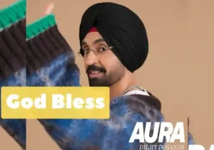 God Bless Lyrics - Diljit Dosanjh