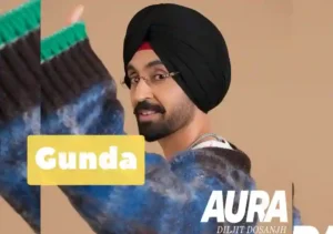 Gunda Lyrics by Diljit Dosanjh In Punjabi