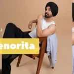 This is a poster of Diljit Doshanj New song "Senorita " From his new album "Aura".