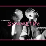 Symmetry Lyrics Ed Sheeran feat. Karan Aujla