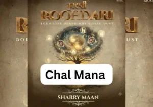 Chal Mana Lyrics by Sharry Mann