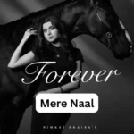 Mere Naal Song Lyrics By Nimrat Khaira