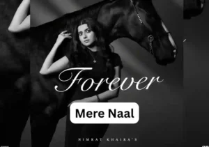 Mere Naal Song Lyrics By Nimrat Khaira