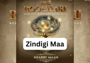 Zindigi Maa Lyrics by Sharry Mann In Punjabi