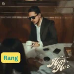 Rang Lyrics By Hustinder In Punjabi