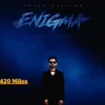 420 Miles Lyrics by Arjan Dhillon