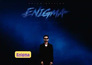 Enigma Lyrics by Arjan Dhillon In Panjabi
