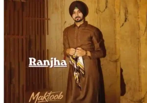 Ranjha Lyrics by Nirvair Pannu