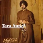 Tera Auna Lyrics by Nirvair Pannu